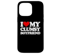 I Love My Clumsy Boyfriend - Petit ami sarcastique Coque pour iPhone 14 Pro Max