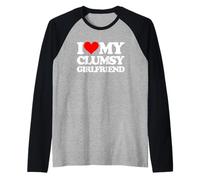 I Love My Clumsy Girlfriend - Fun Saying Sarcastic Girlfriend Manche Raglan