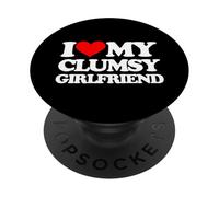 I Love My Clumsy Girlfriend - Fun Saying Sarcastic Girlfriend PopSockets PopGrip Adhésif