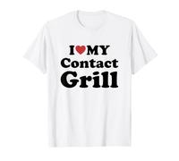 I Love My Contact Grill T-Shirt