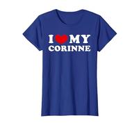 I Love My Corinne, J'aime ma Corinne T-Shirt, Femme, Bleu Royal, M