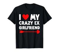 I Love My Crazy Ex Girlfriend - Saint Valentin drôle T-Shirt