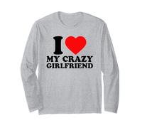 I Love My Crazy Girlfriend · I Heart My GF Valentines Day Manche Longue