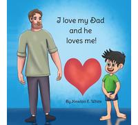 I Love My Dad And He Loves Me (Boy)