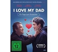 I Love My Dad-EIN Papa zum Knutschen [Import]