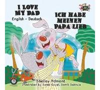 I Love My Dad - Ich Habe Meinen Papa Lieb