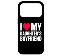I Love My Daughters Boyfriend Coque pour iPhone 17 Pro