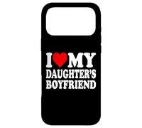 I Love My Daughters Boyfriend Family Gathering Parents Coque pour iPhone 17 Pro Max