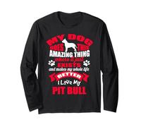 I Love My Dog Pit Bull Funny Puppy Dogs Lovers Manche Longue