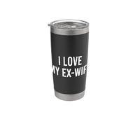 I Love My Ex-Wife Gobelet isotherme en acier inoxydable double paroi