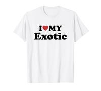 I Love My Exotic T-Shirt