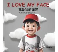 I LOVE MY FACE -Wo Xi Huan Wo de Lian: I LOVE MY FACE- ( Chinese -English)