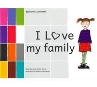 I love my family - Sandrine-Marie Simon - Eponymes - relié - Méthode de langue