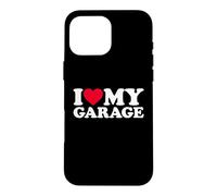 I Love My Garage Coque pour iPhone 16 Pro Max
