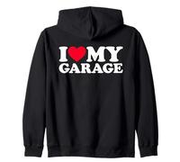 I Love My Garage Sweat à Capuche