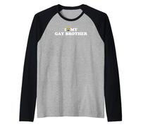 I Love My Gay Brother Manche Raglan