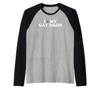 I Love My Gay Dads Manche Raglan