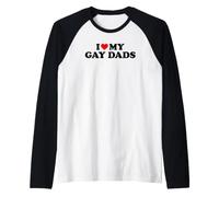 I Love My Gay Dads Manche Raglan