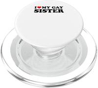 I Love My Gay Sister PopSockets PopGrip pour MagSafe
