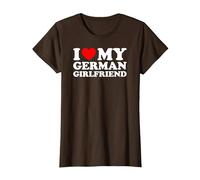 I Love My German Girlfriend T-Shirt, Femme, Marron, S