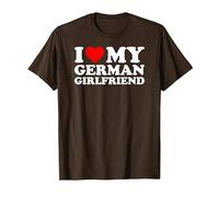 I Love My German Girlfriend T-Shirt, Homme, Marron, XXL