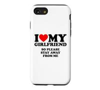 I Love My Girlfriend So Please Stay Away from Me Coque pour iPhone SE (2020) / 7/8