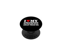 I Love My Girlfriend So Please Stay Away from Me PopSockets PopGrip Adhésif