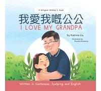 I Love My Grandpa - Written In Cantonese, Jyutping And English