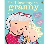 I Love My Granny