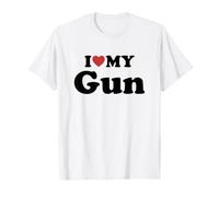I Love My Gun T-Shirt