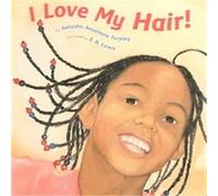 I Love My Hair Natasha Tarpley (Auteur)