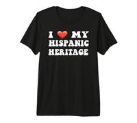 I Love My Heritage, Hispanic Heritage Mexican Mois, Latino T-Shirt Haut de Gamme