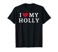 I Love My Holly, J'aime Mon Holly T-Shirt