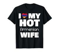 I Love My Hot Armenian Wife Married to Hot Armenia Girl T-Shirt