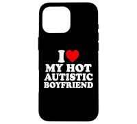 I Love My Hot Autistic Boyfriend Heart My Autism BF Coque pour iPhone 16 Pro Max