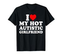 I Love My Hot Autistic Girlfriend My Autism GF T-Shirt Graphique avec Valeur