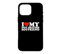 I Love My Hot British Boyfriend Coque pour iPhone 16 Pro Max