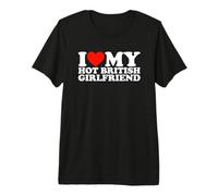 I Love My Hot British Girlfriend T-Shirt Haut de Gamme