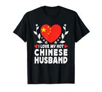 I Love My Hot Chinese Husband Spouses China Flag T-Shirt