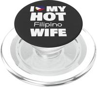 I Love My Hot Filipino Wife Married to Hot Philippines Girl PopSockets PopGrip pour MagSafe