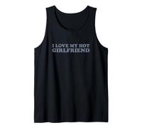 I Love My Hot Girlfriend Débardeur