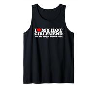 I Love My Hot Girlfriend Yes She Bought Me This Shirt Débardeur