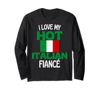 I Love My Hot Italian Fiance Funny Italy Relation Manche Longue