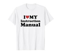 I Love My Instruction Manual T-Shirt