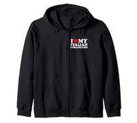 I Love My Italian Girlfriend Sweat à Capuche