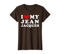 I Love My Jean-Jacques, J'aime Mon Jean Jacques T-Shirt, Femme, Marron, XXL