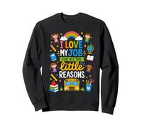 I Love My Job for All The Little Reasons Bus Driver Sweatshirt