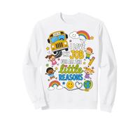 I Love My Job for All The Little Reasons Bus Driver Sweatshirt