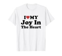 I Love My Joy in The Heart T-Shirt