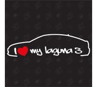 I love my Laguna 3 Limousine - Autocollant compatible avec Renault - Année 2007 - 2013
